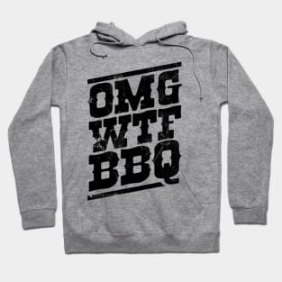 omg wtf bbq Hoodie